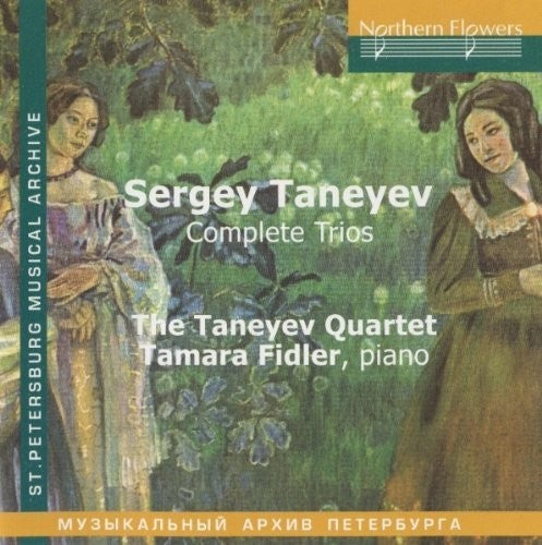 Fidler/ Taneyev Quartet - Sergey Taneyev: Complete Trios