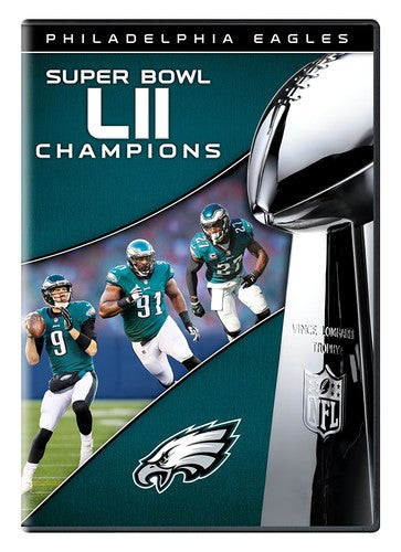 Philadelphia Eagles: Super Bowl LII Champions