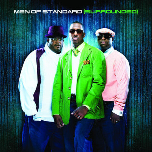 Men of Standard - Surrounded