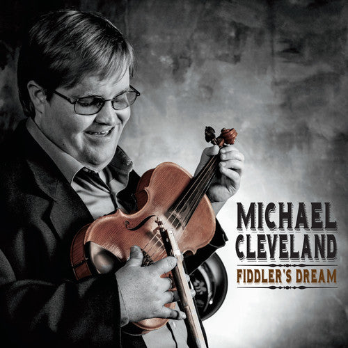 Michael Cleveland - Fiddler's Dream