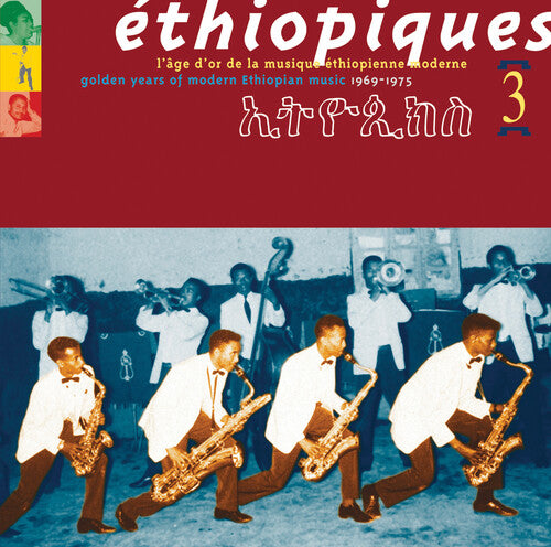 Various Artists - Ethiopiques, Vol. 3: Golden Years Of Modern Ethiopian Music - 1969-1975