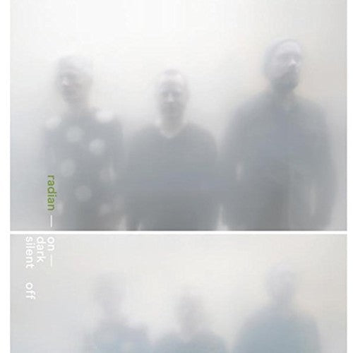 Radian - On Dark Silent Off