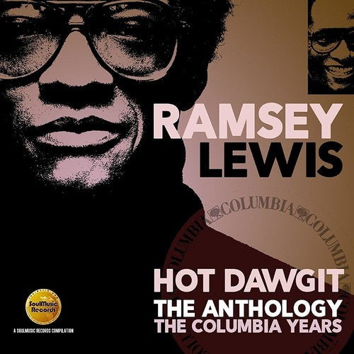 Ramsey Lewis - Hot Dawgit: Anthology - Columbia Years