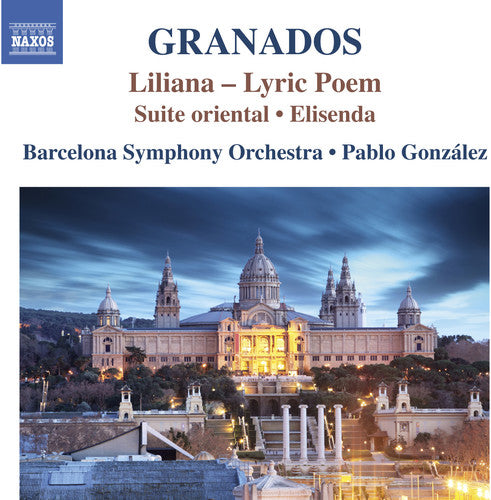 Granados/ Espasa/ Barcelona Symphony - Granados: Orchestral Works 3