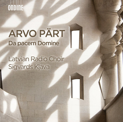 Part/ Latvian Radio Choir - Arvo Part: Da pacem Domine