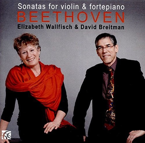 Beethoven/ Wallfisch/ Breitman - Beethoven: Sonatas for Violin & Fortepiano Vol 2