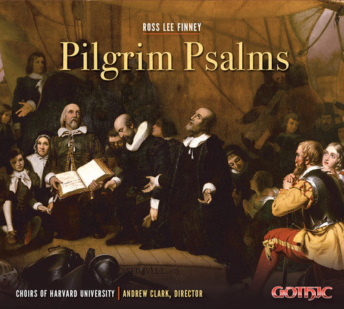 Finney/ Harvard-Radcliffe Collegium Musicum - Pilgrim Psalms