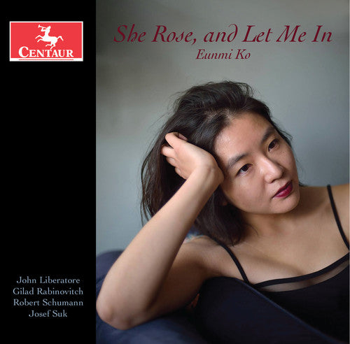 Liberatore/ Suk/ Eunmi Ko - She Rose / Let Me In