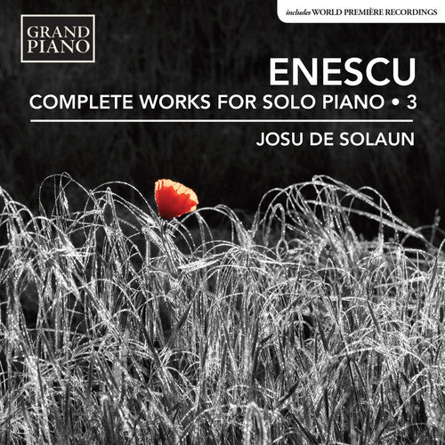 Enescu/ De Solaun - Enescu: Complete Piano Music 3