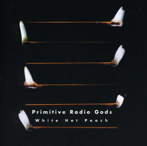 Primitive Radio Gods - White Hot Peach