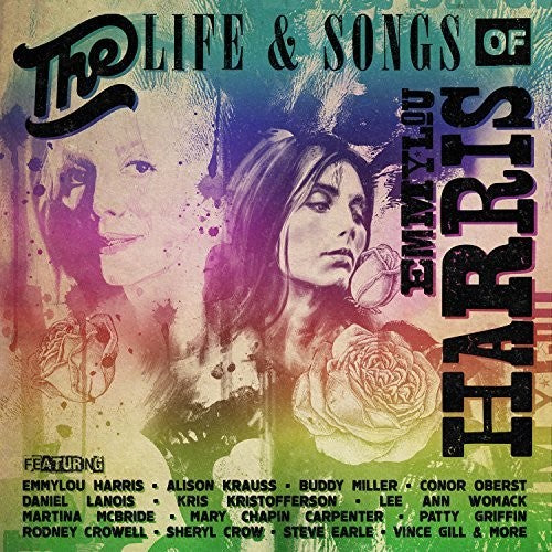 Various Artists - The Life & Songs Of Emmylou Harris: An All-star Concert Celebration