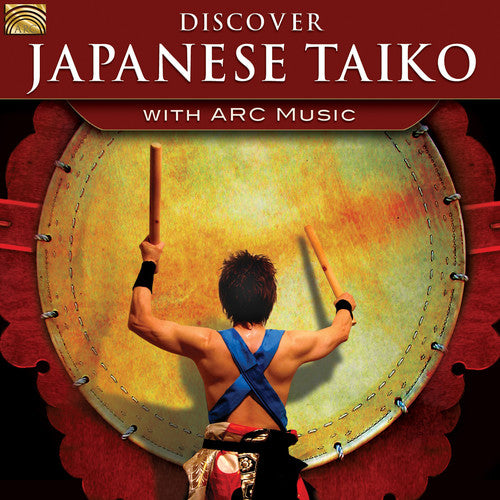 Traditional/ Lockett/ Yutakadaiko/ Hirota - Discover Japanese Taiko