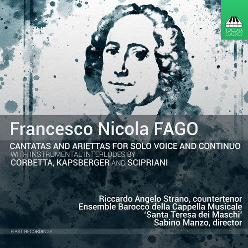 Corbetta/ Fago/ Manzo - Francesco Nicola Fago: Cantatas for Solo Voice & Continuo