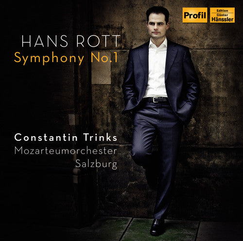 Rott/ Mozarteumorchester Salzburg/ Trinks - Hans Rott: Symphony No. 1