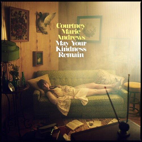 Courtney Andrews Marie - May Your Kindness Remain