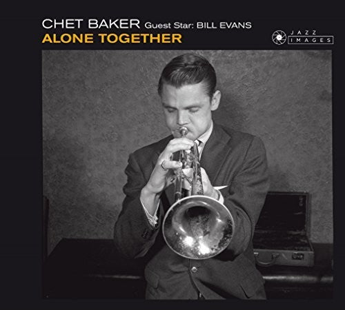 Chet Baker / Bill Evans - Alone Together