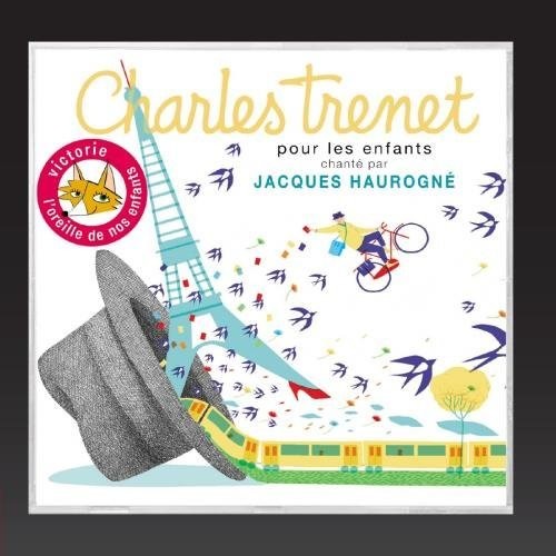 Jacques Haurogne - Charles Trenet Pour Les Enfants