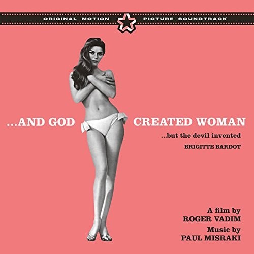 & God Created Woman + 6 Bonus Tracks/ O.S.T. - And God Created Woman + 6 Bonus Tracks (Original Soundtrack)