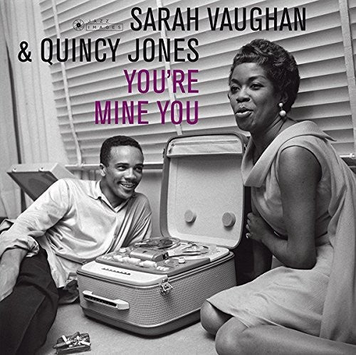 Sarah Vaughan / Quincy Jones - You're Mine You