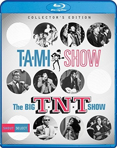 The T.A.M.I. Show / The Big T.N.T. Show
