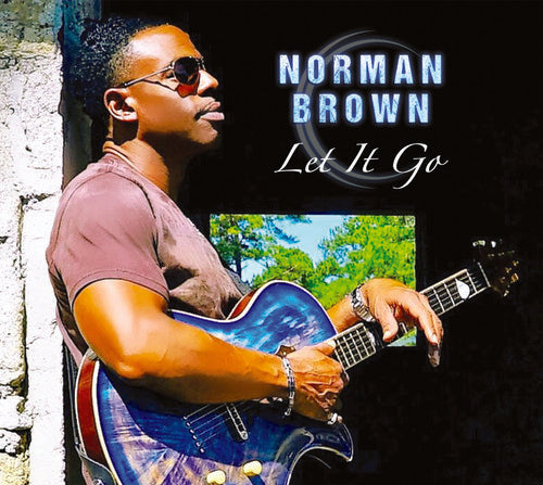Norman Brown - Let It Go