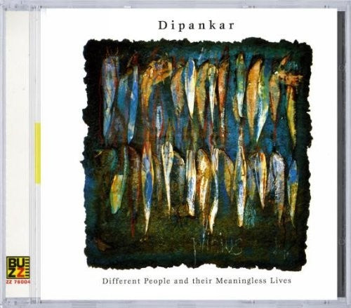 Dipankar/ Various - Different people & Meaningless Lives