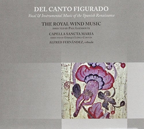 Royal Wind Music/ Various - Del Canto Figurado