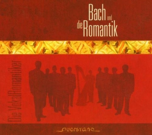 Vokal Romantiker/ Various - Bach und Romantik
