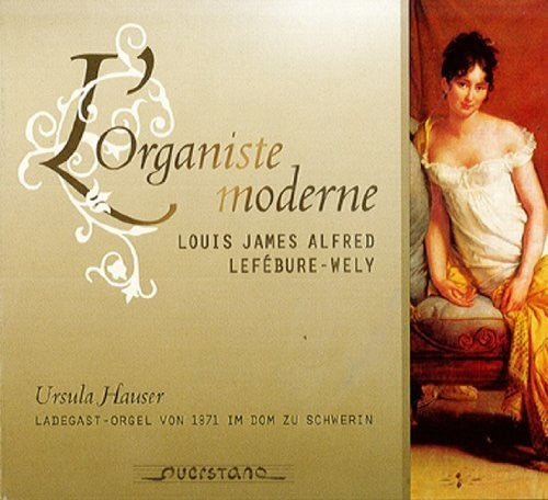 Lefebure-Wely/ Ursula Hauser - L'organiste moderne