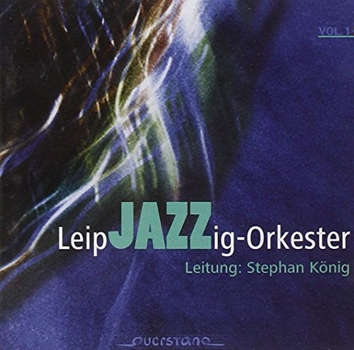 Leipjazzig-Orkester/ Various - V1: LeipJAZZig-Orkester