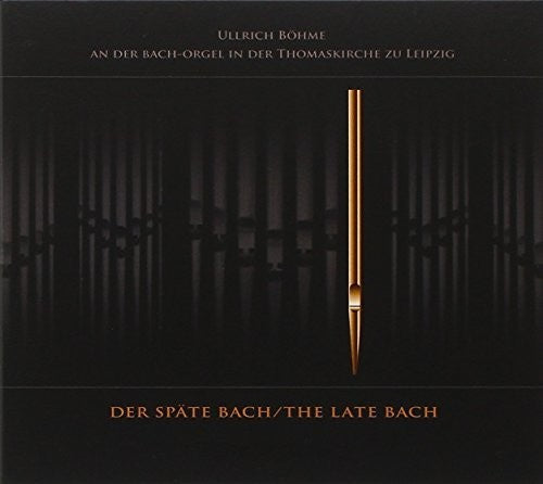 J.S. Bach / Ullrich Bohme - Late Bach