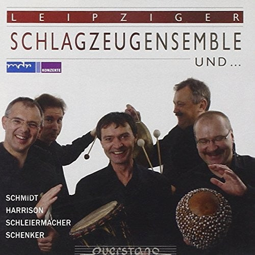 Schmidt/ Schlagzeugensemble/ Hornquarte - Leipziger Schlagzeugensemble