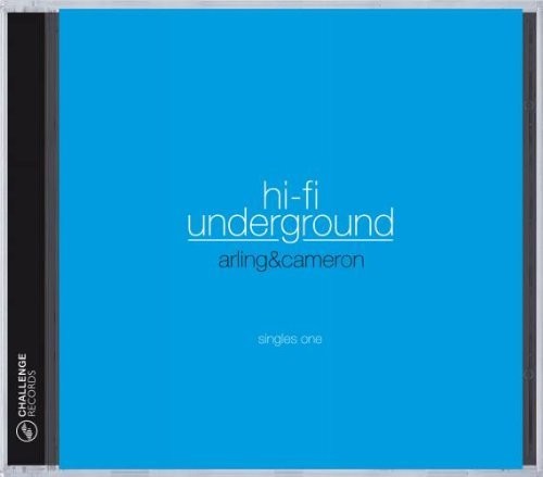 Arling & Cameron - Hi-Fi Underground