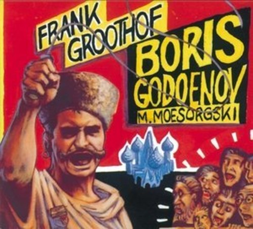 Mussorsky/ Groothof - Boris Godoenov