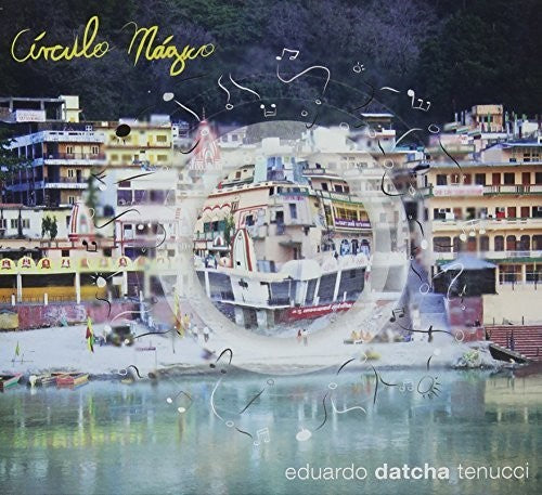 Eduardo Datcha Tenucci - Circulo Magico