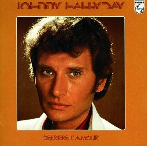 Johnny Hallyday - Derriere L'Amour