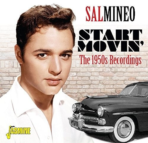 Sal Mineo - Start Movin: 1950s Recordings