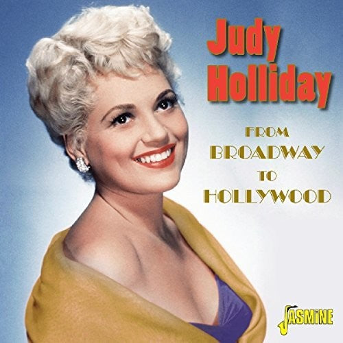 Judy Holliday - From Broadway To Hollywood