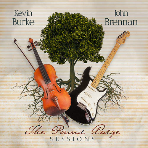 Kevin Burke / John Brennan - Pound Ridge Sessions