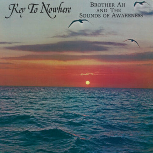 Brother Ah - Key to Nowhere