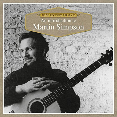 Martin Simpson - Introduction To