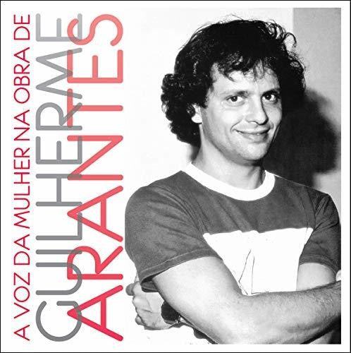 A Voz Da Mulher Na Obra De Guilherme Arantes/ Var - A Voz Da Mulher Na Obra De Guilherme Arantes / Var