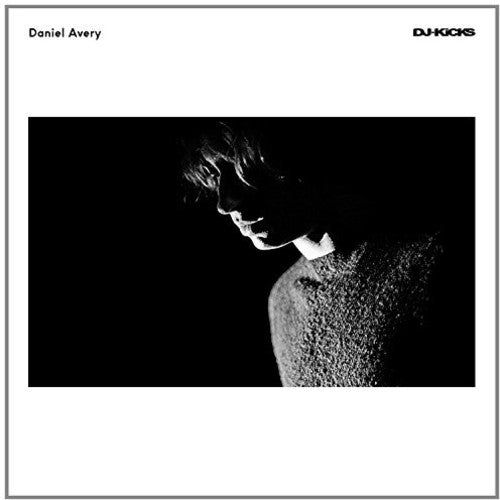 Daniel Avery - Daniel Avery Dj-kicks