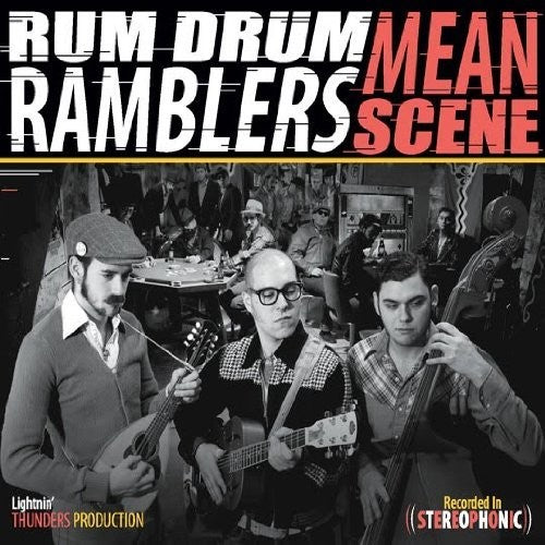 Rum Drum Ramblers - Mean Scene