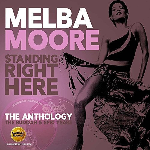 Melba Moore - Standing Right Here: Anthology - Buddah & Epic