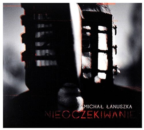 Michal Lanuszka - Nieoczekiwanie
