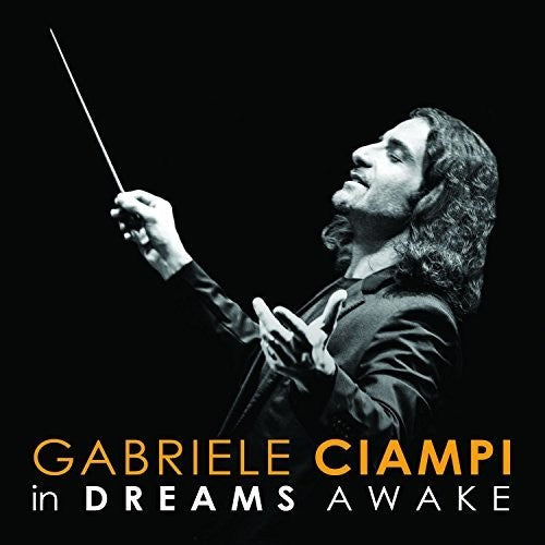 Gabriele Ciampi - In Dreams Awake