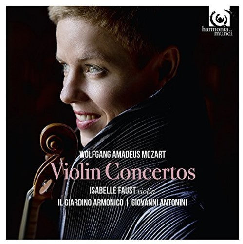 Mozart/ Isabelle Faust - Mozart: Complete Violin Concertos