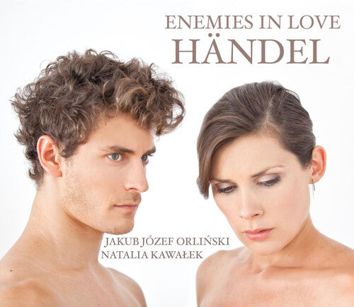 Handel/ Orlinski/ D'Amore - Enemies in Love / Arias & Duets
