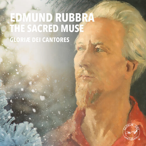E. Rubbra - Edmund Rubbra: The Sacred Muse